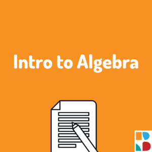 1st year Week 21 Intro to Algebra 1