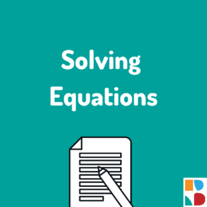 2nd year Week 8 Solving Equations