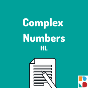 LC HL Week 12 Complex numbers