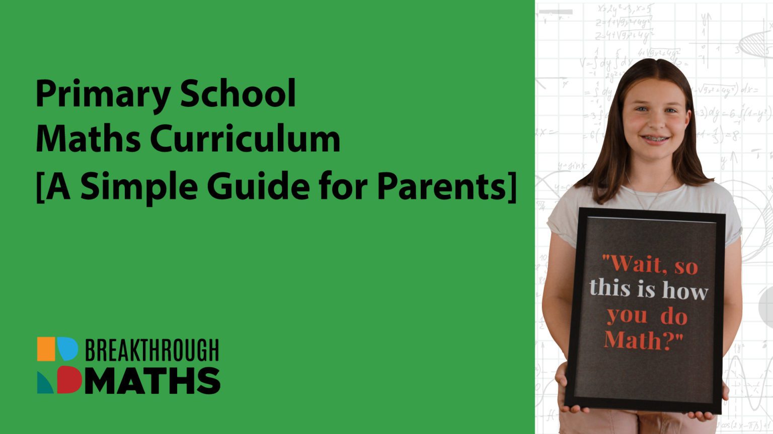 Primary School Maths Curriculum [A Simple Guide For Parents]